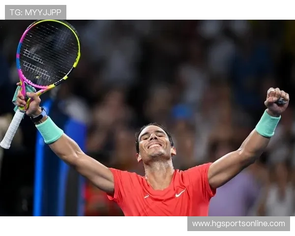 纳达尔宣布将退出2026年澳网 退役计划引发全球球迷热议